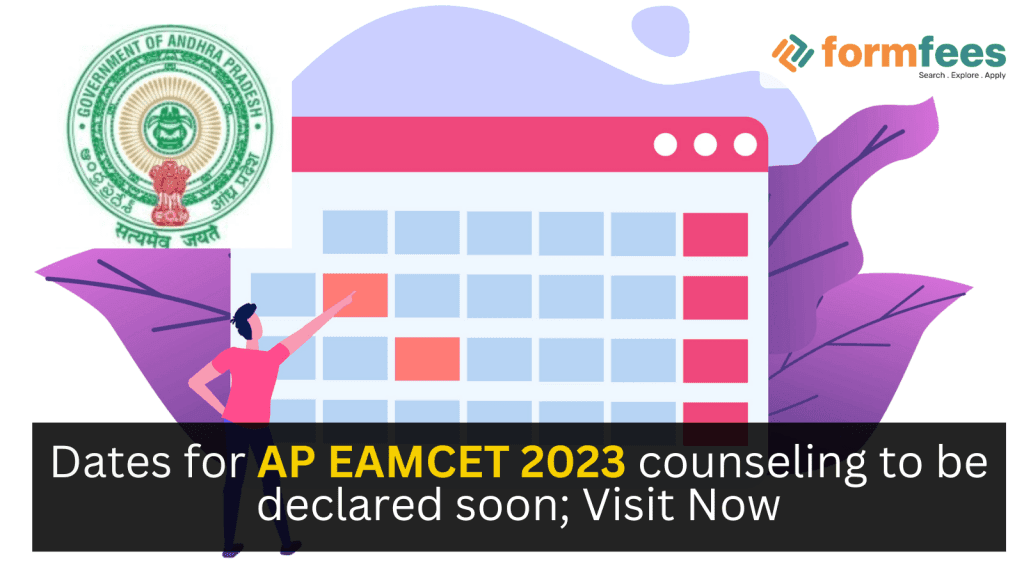 Dates for AP EAMCET 2023 counseling to be declared soon; Visit Now