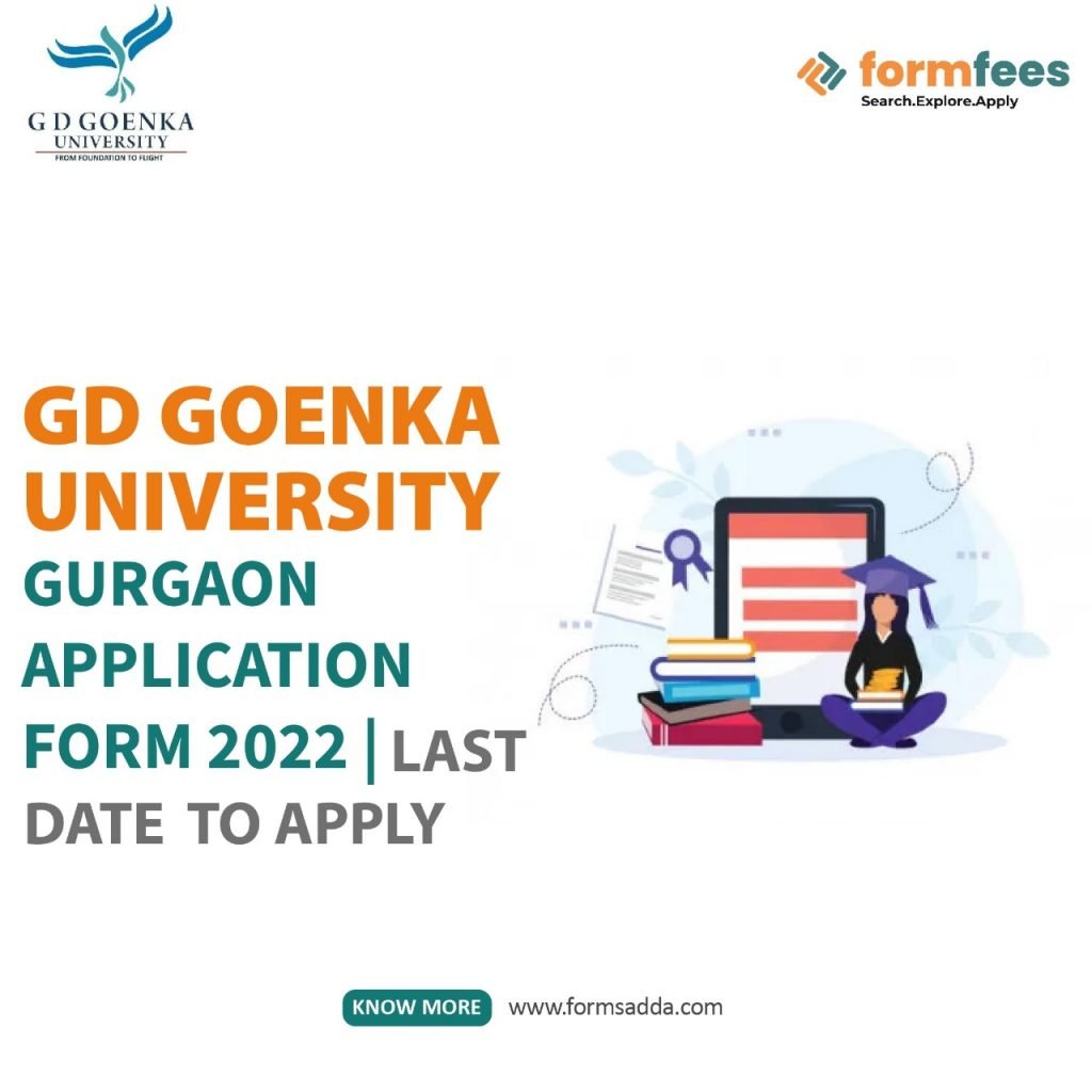 GD Goenka University Gurgaon Application Form 2022