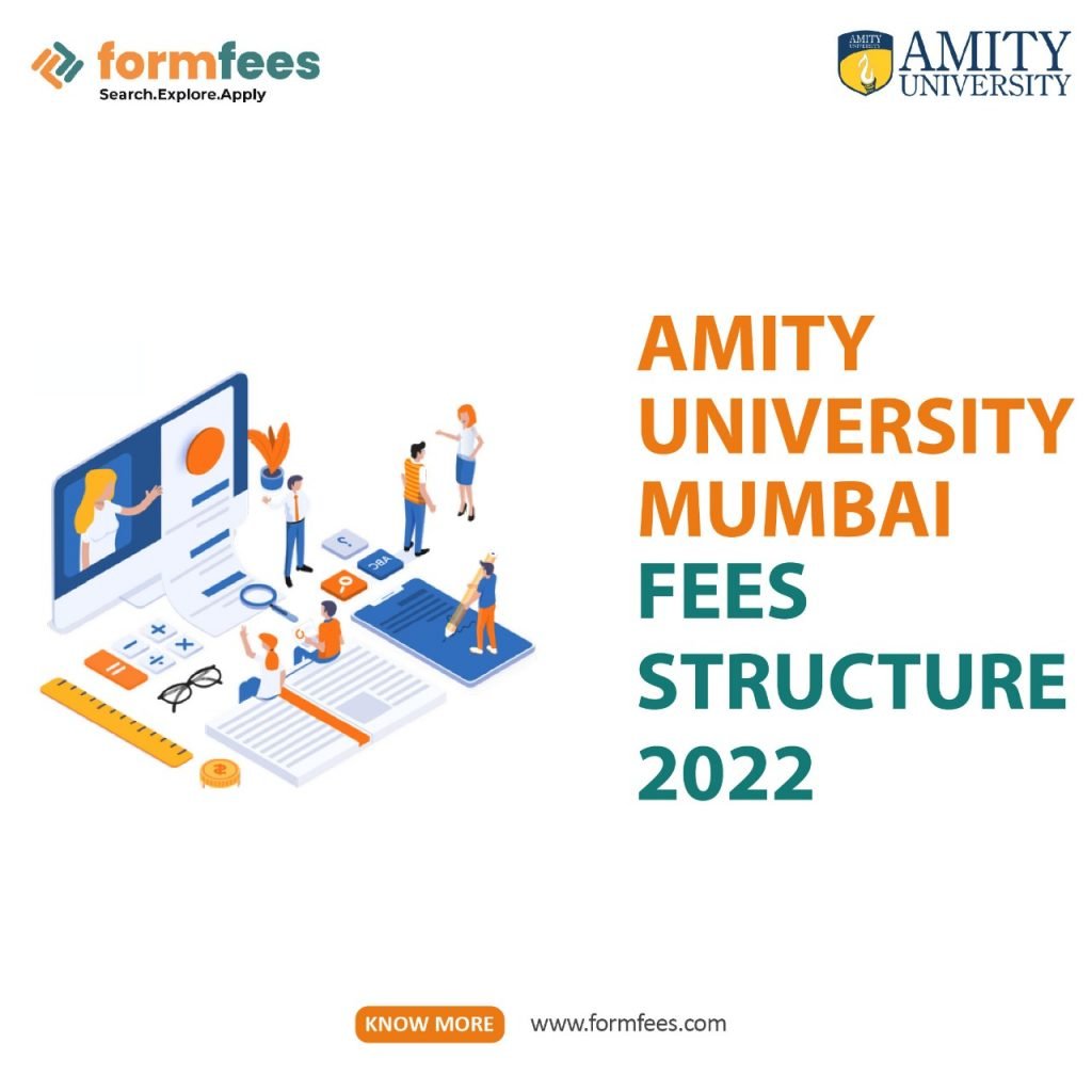Amity University Mumbai Fees Structure 2022