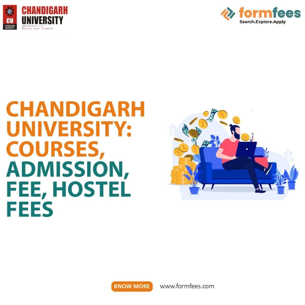 Chandigarh University: Courses, Admission, Fee, Hostel Fees