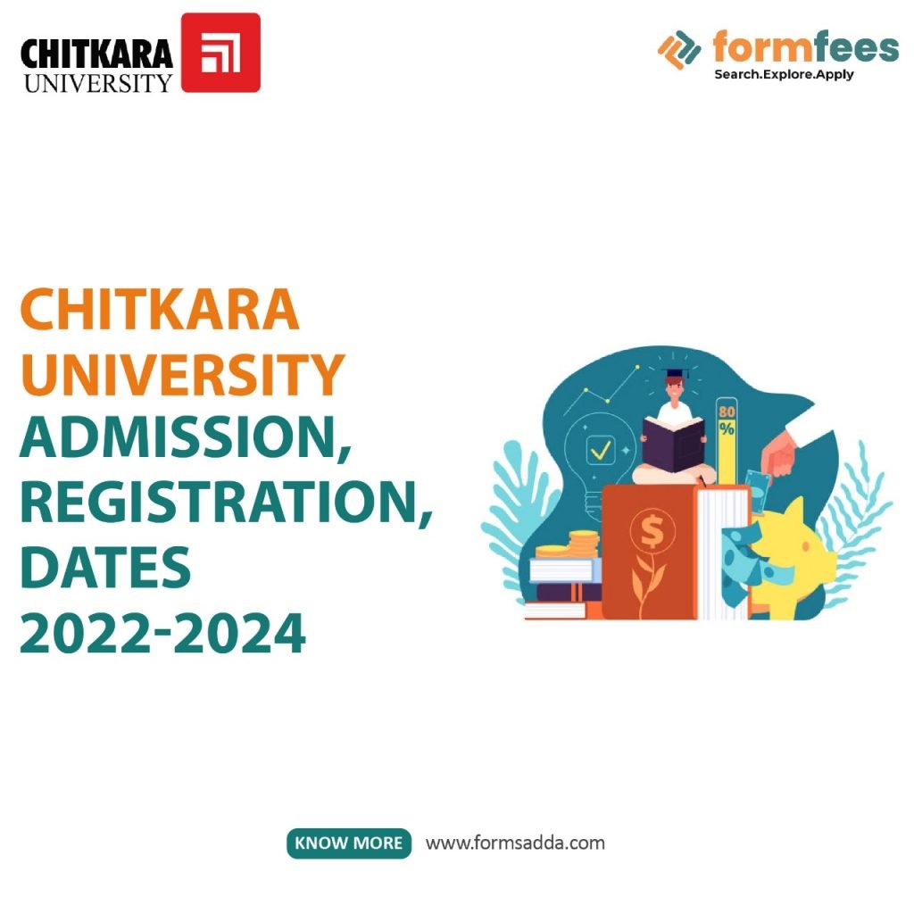 Chitkara University: Admission, Registration, Dates 2022-2024