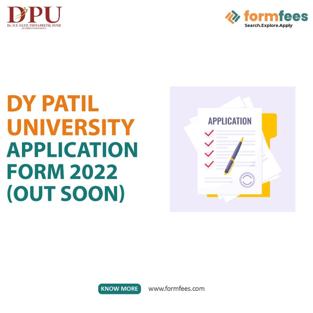 DY Patil University Application Form 2022 (Out Soon)