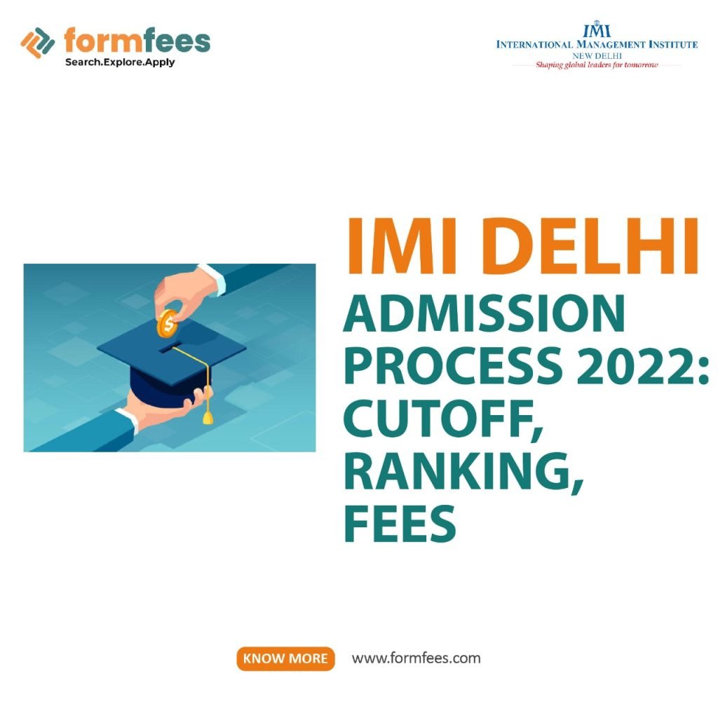 IMI Delhi Admission Process 2022