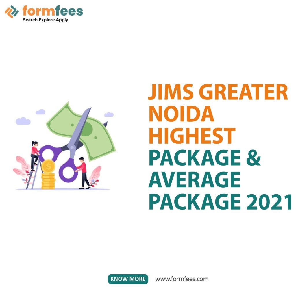 JIMS Greater Noida Highest Package & Average Package 2021