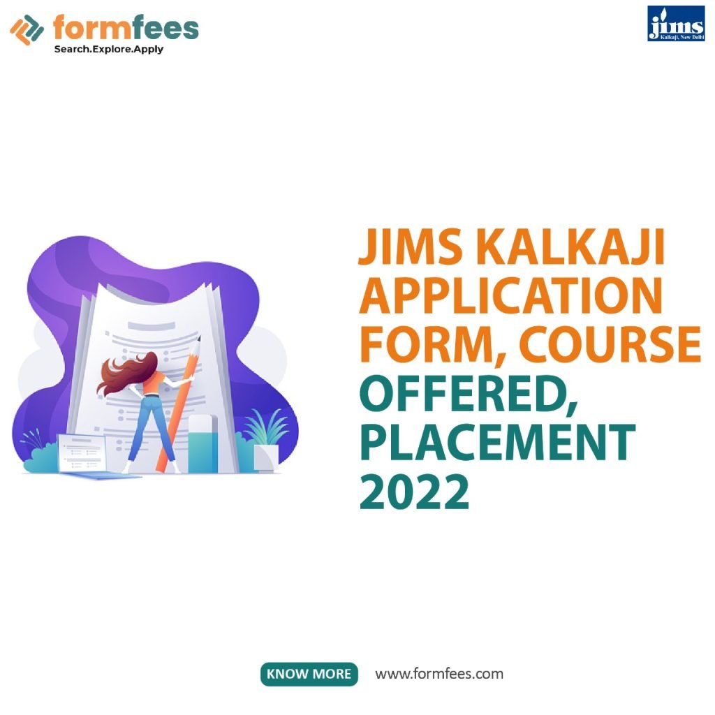 JIMS Kalkaji Application Form, Course Offered, Placement 2022