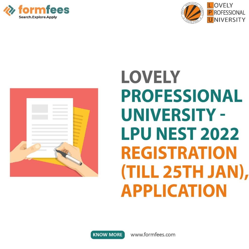 Lovely Professional University- LPU Nest 2022 Registration (Till 25th Jan), Application