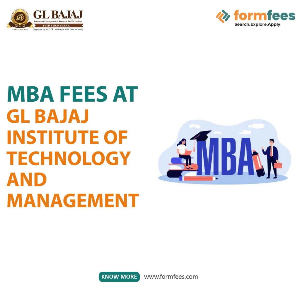 MBA Fees at GL Bajaj Institute of Technology and Management