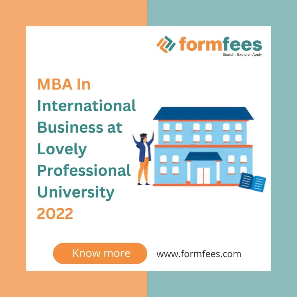 MBA In International Business at Lovely Professional University 2022