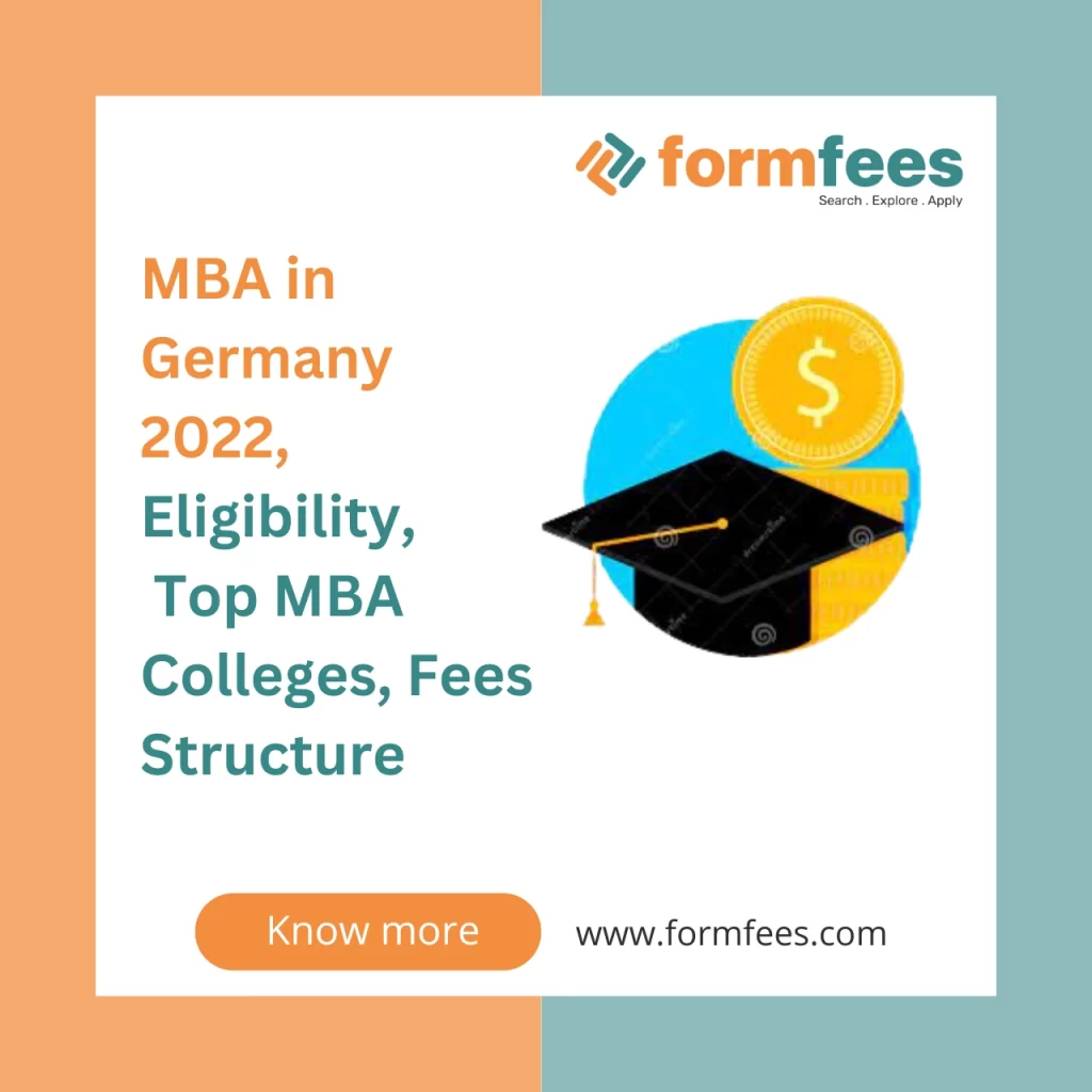 MBA in Germany 2022, Eligibility, Top MBA Colleges, Fees Structure