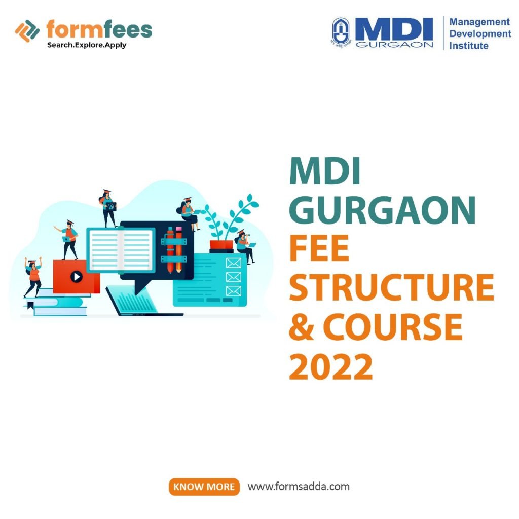 MDI Gurgaon Fee Structure & Course 2022