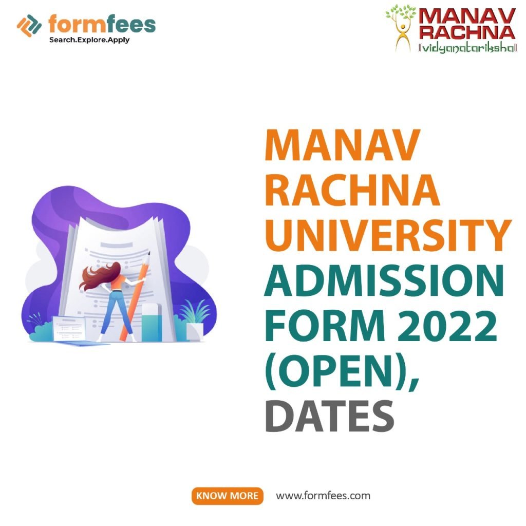 Manav Rachna University Admission Form 2022 (Open), Dates