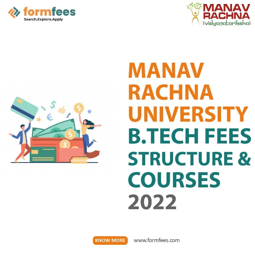 Manav Rachna University B.Tech Fees Structure & Courses 2022