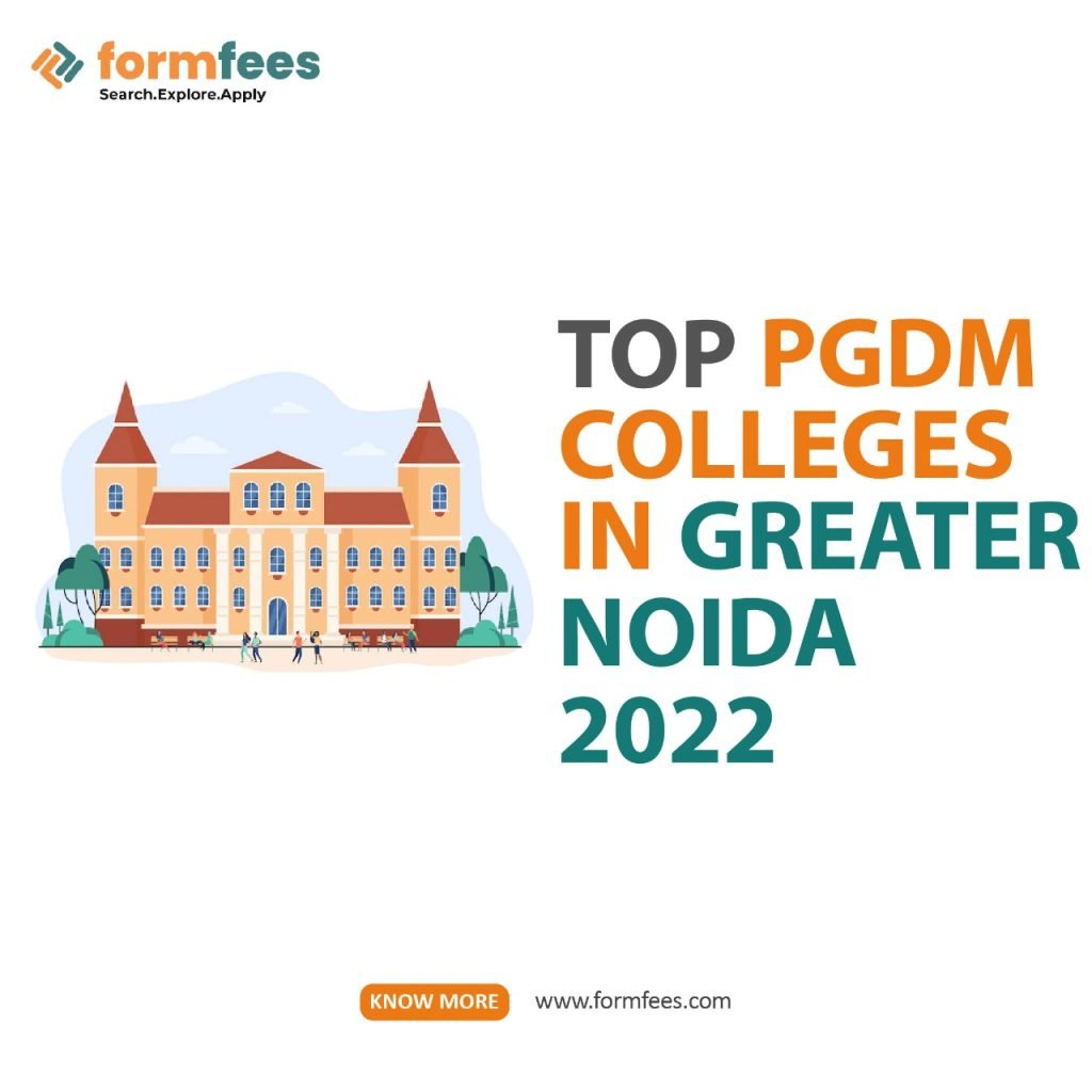 Top PGDM Colleges in Greater Noida 2022