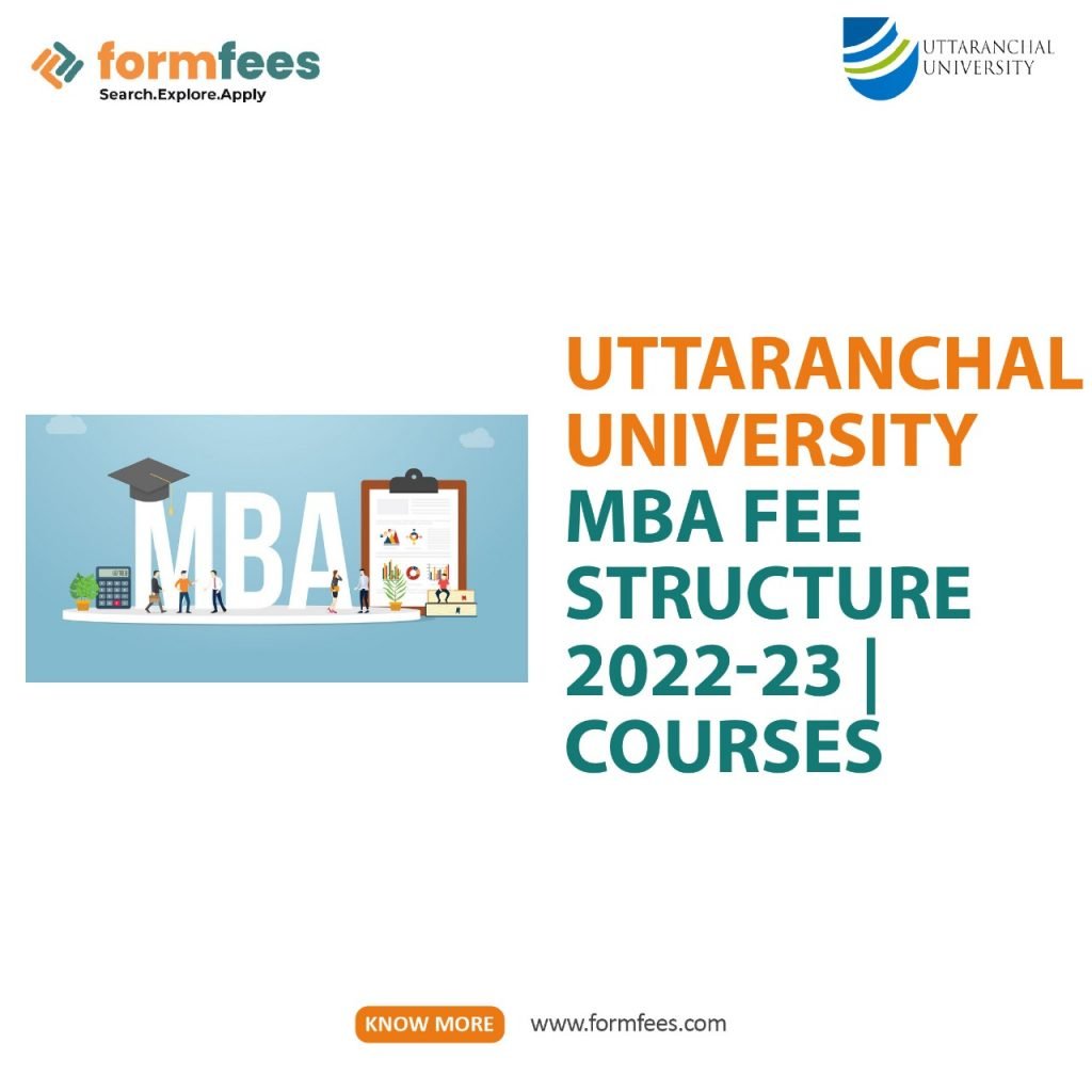 Uttaranchal University MBA Fee Structure 2022-23 | Courses