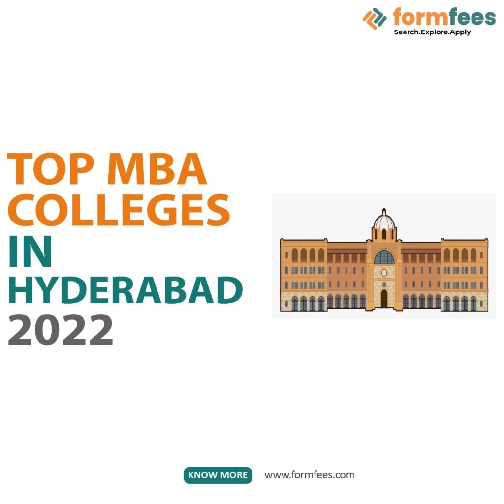 Top MBA Colleges in Hyderabad 2022