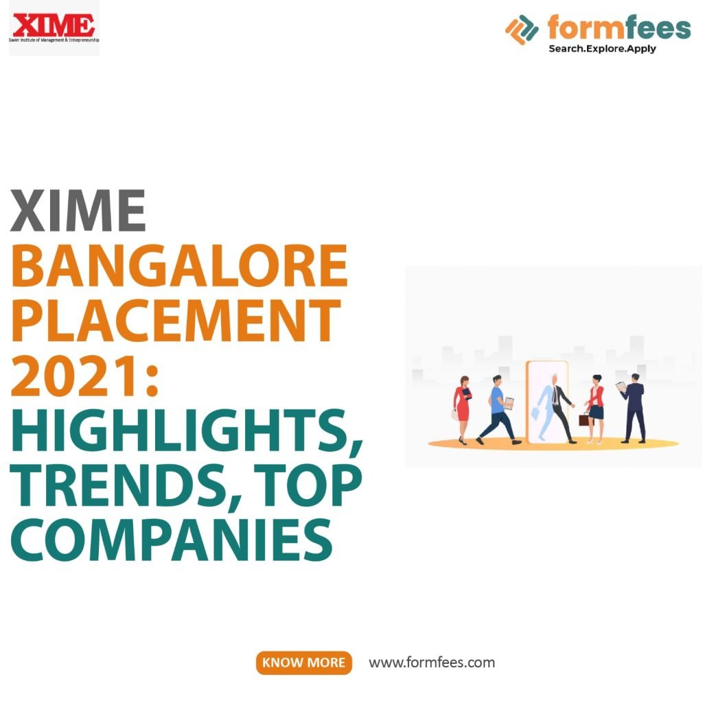XIME Bangalore Placement 2022: Average Package, Highlights, Trends, Top Companies