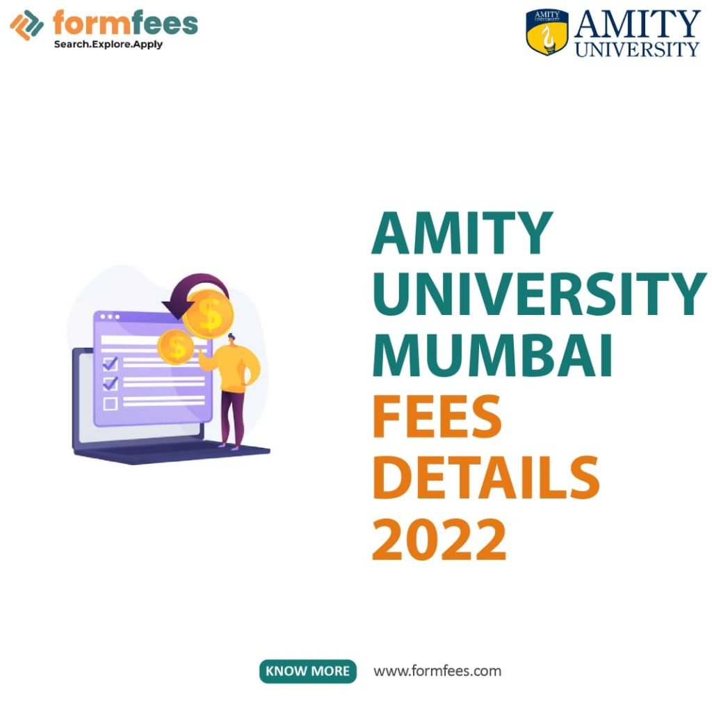 Amity University Mumbai Fees Details 2022