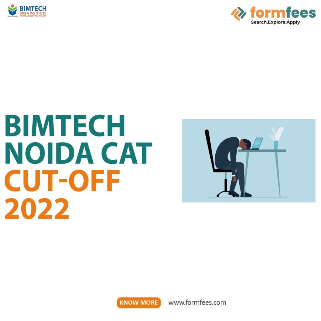BIMTECH Noida CAT Cut-Off 2022