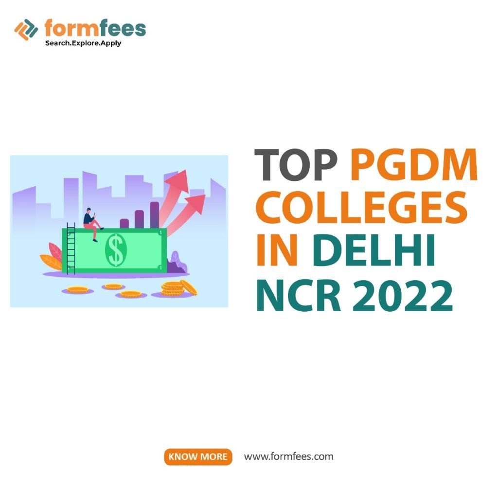 Top PGDM Colleges In Delhi NCR 2022