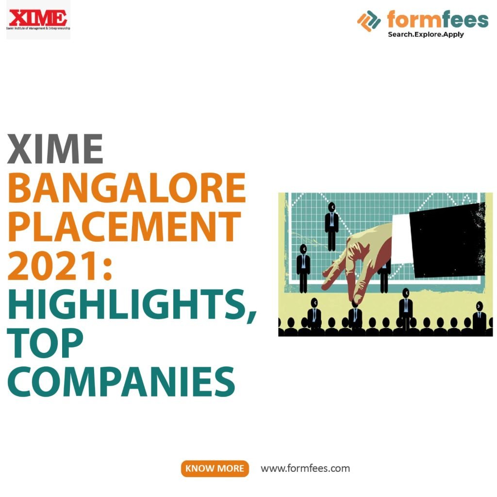 XIME Bangalore Placements 2021: Highlights, Top Companies