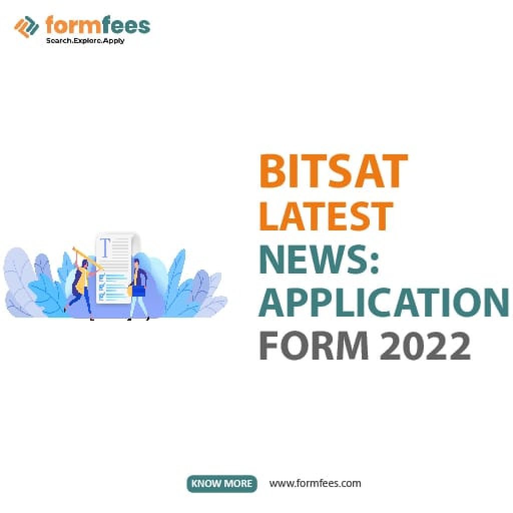 BITSAT Latest News Application Form