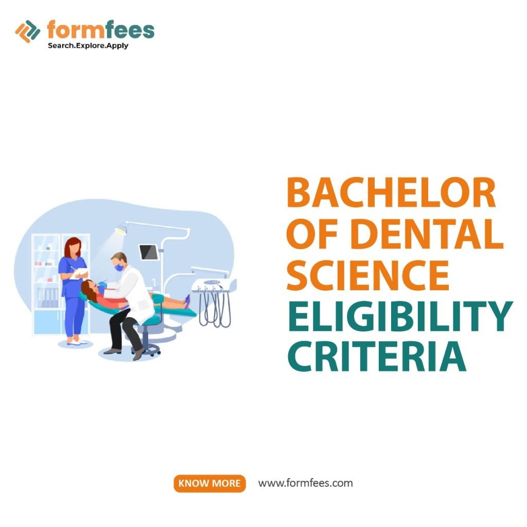 Bachelor of Dental Science | BDS Eligibility Criteria