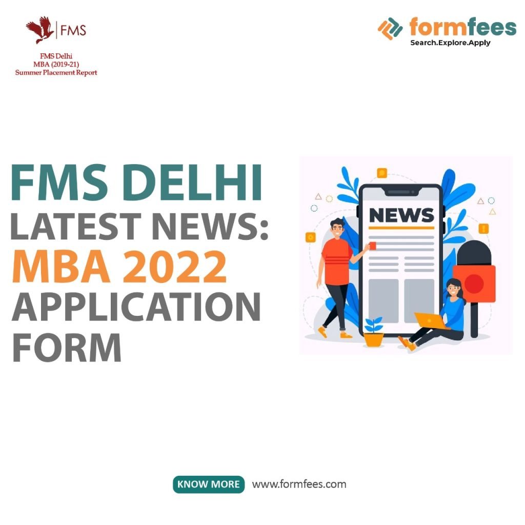 FMS Delhi Latest News: MBA 2022 Application Form