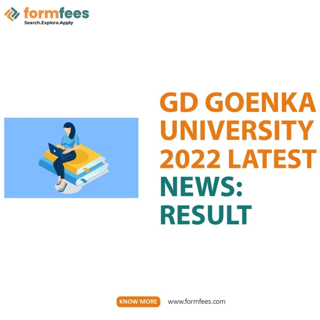 GD Goenka University 2022 Latest News: Result