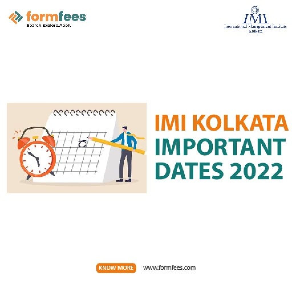 IMI Kolkata Important Dates