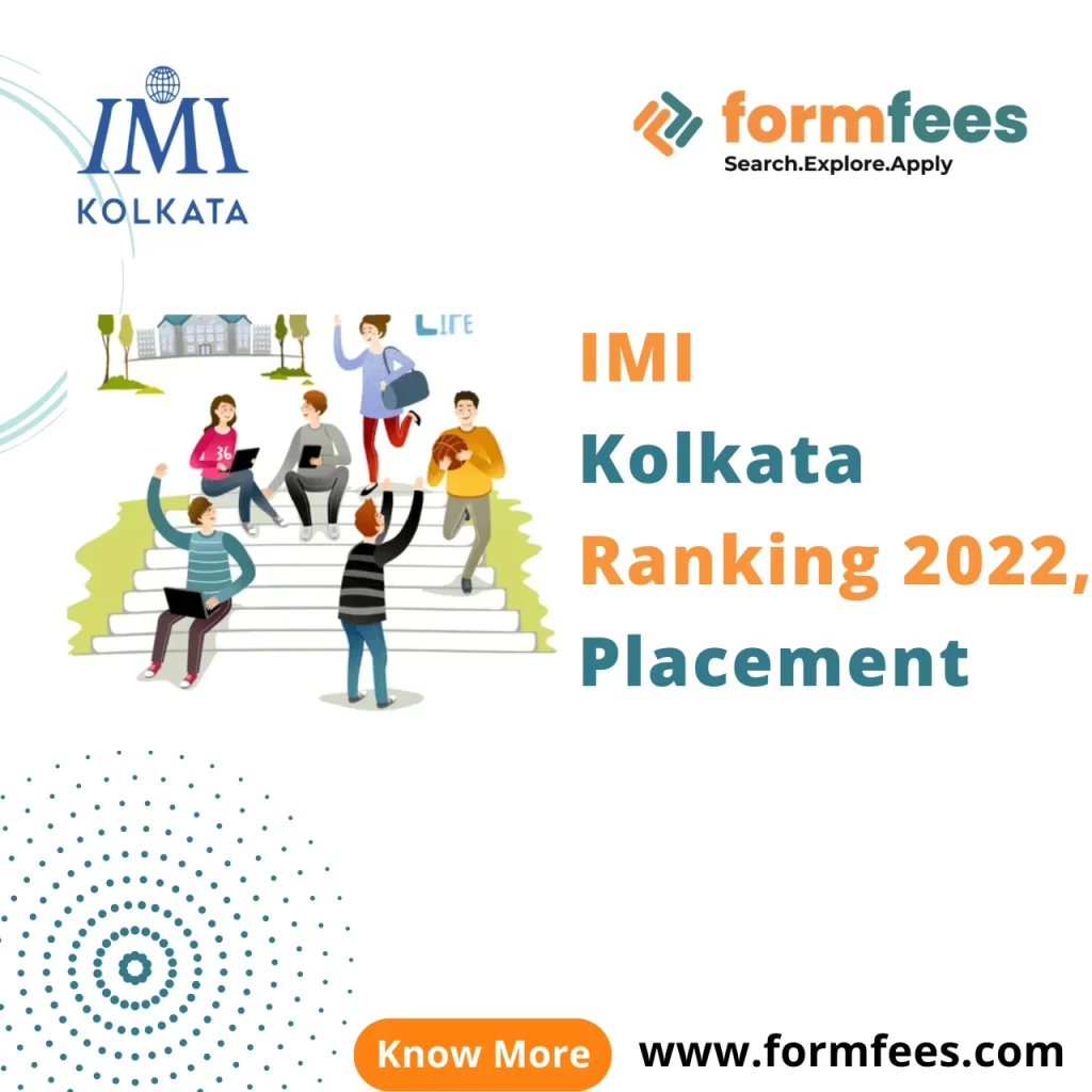 IMI Kolkata Ranking 2022, Placement