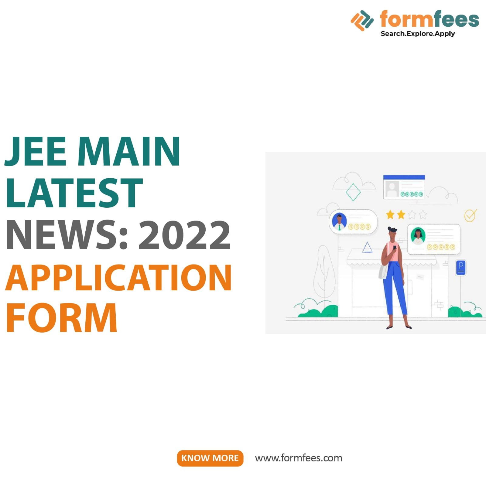 JEE Main Latest News: 2022 Application Form