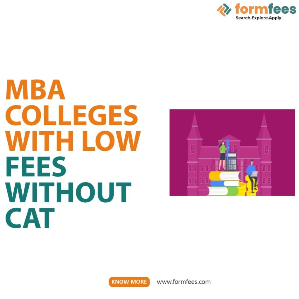 MBA Colleges with Low Fees without CAT