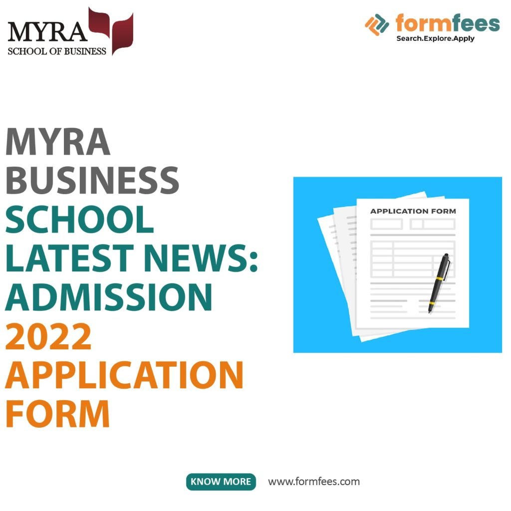 Myra Business School Latest News: Admission 2022 Application Form