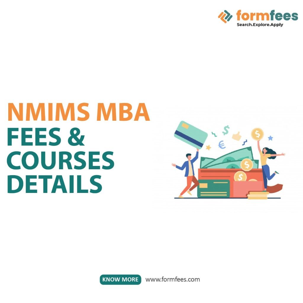 NMIMS Mumbai MBA Fees & Courses 2022