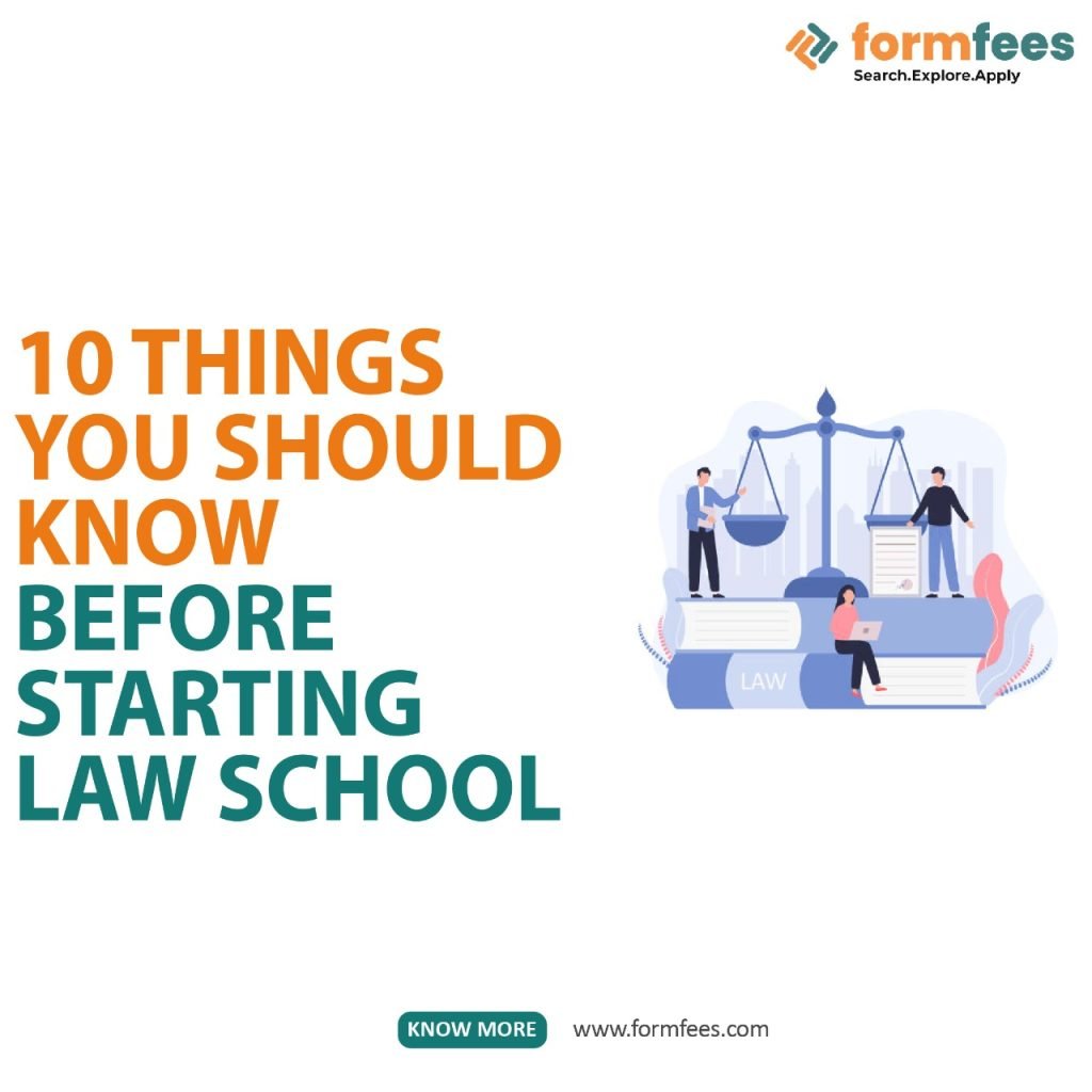 10 Things You Should Know Before Starting Law School