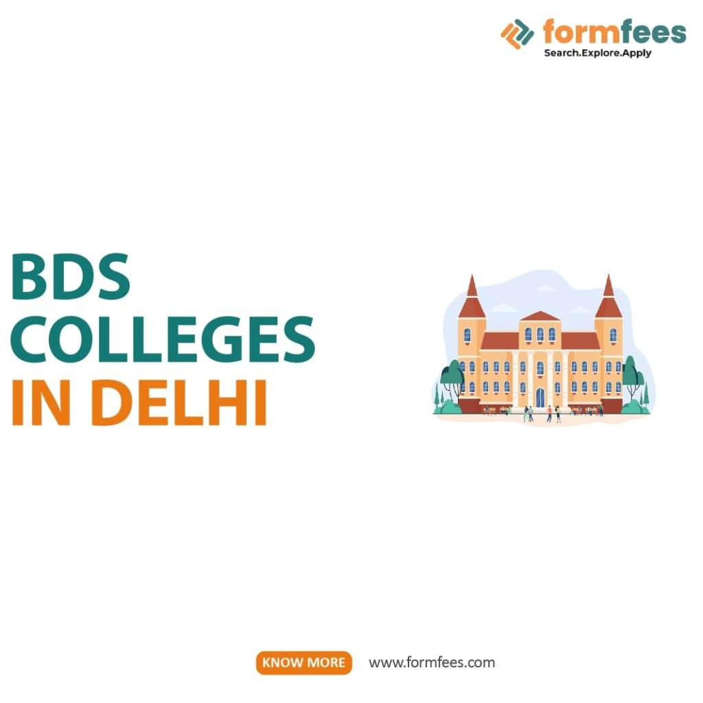 BDS Colleges in Delhi