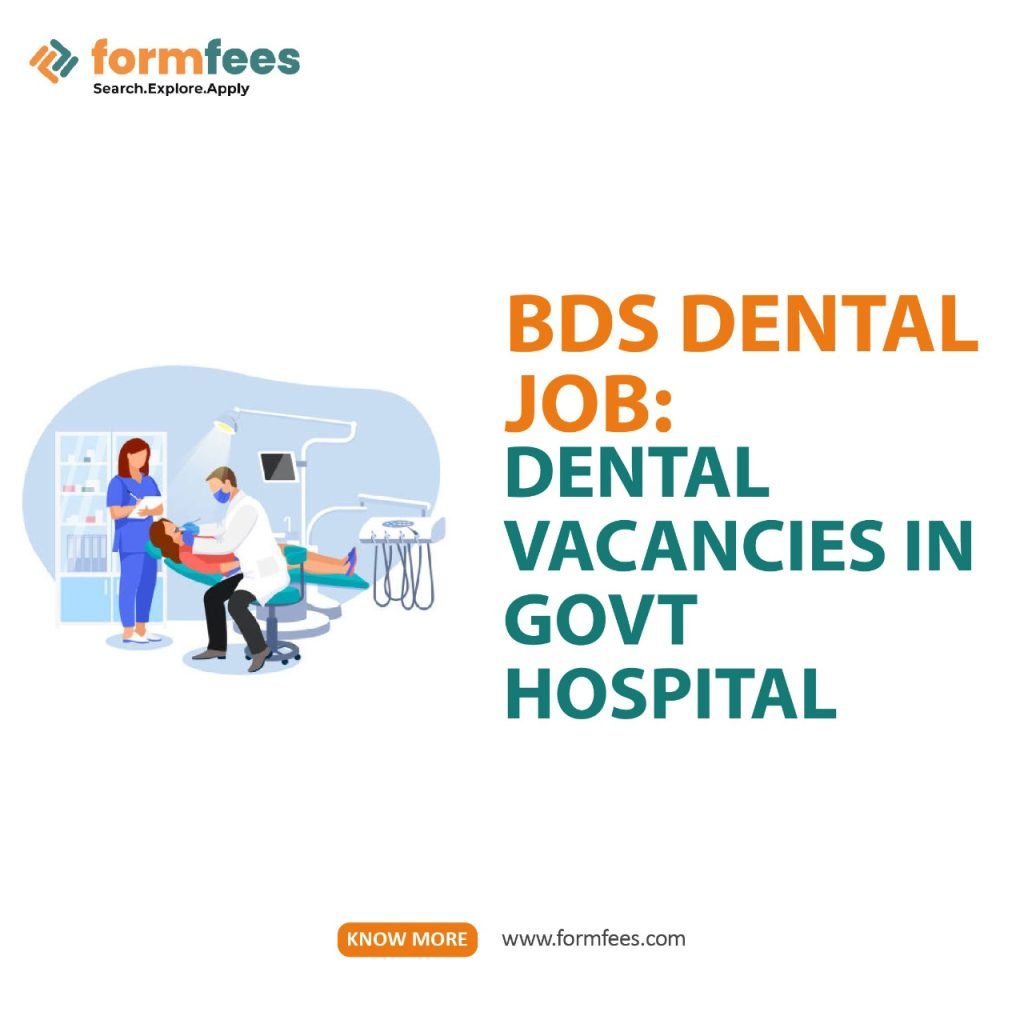 BDS Dental Job Dental Vacancies In Govt Hospital 1024x1024 