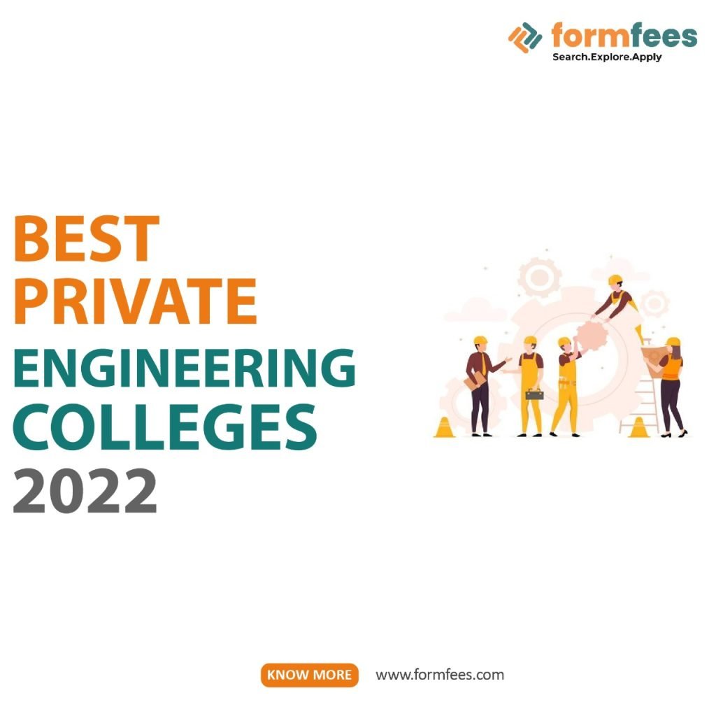 Best Private Engineering Colleges 2022