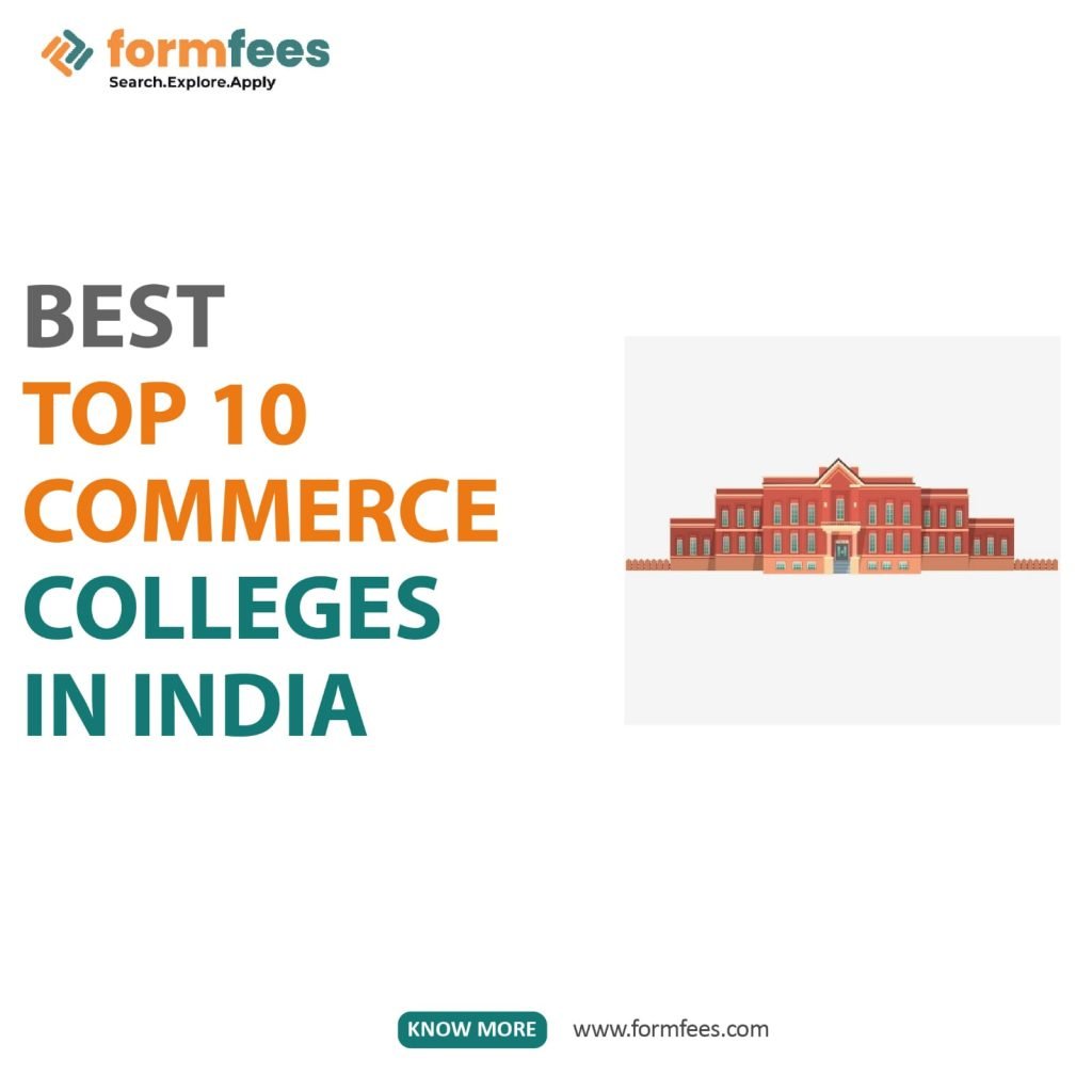 Best Top 10 Commerce Colleges in India