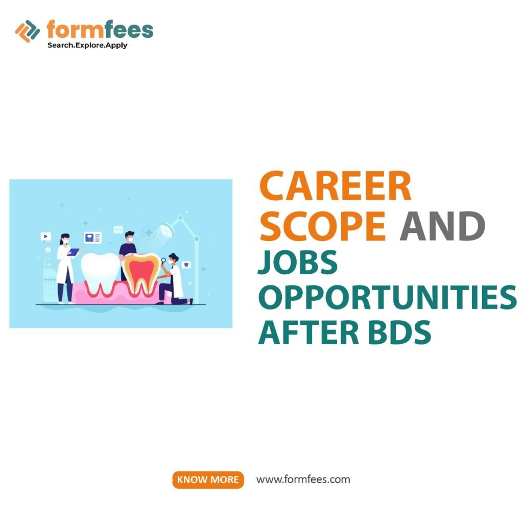 Career Scope and Jobs Opportunities after BDS