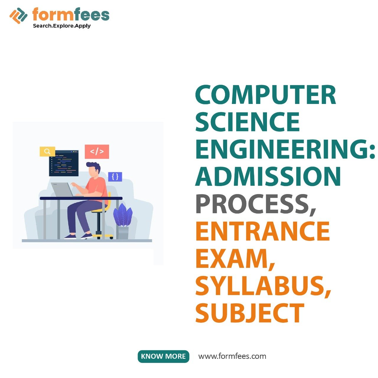 Computer Science Engineering: Admission Process, Entrance Exam, Syllabus, Subject