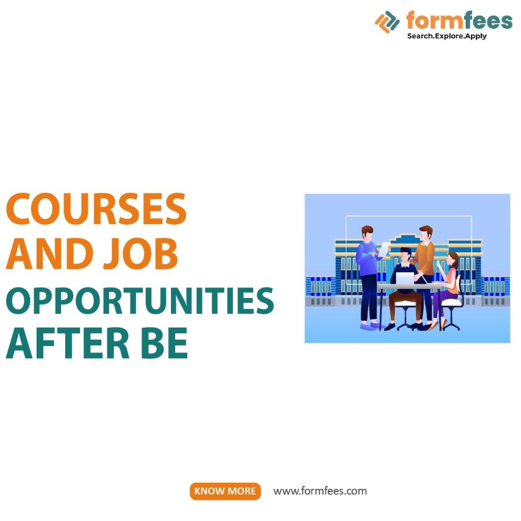Courses and Job Opportunities After BE