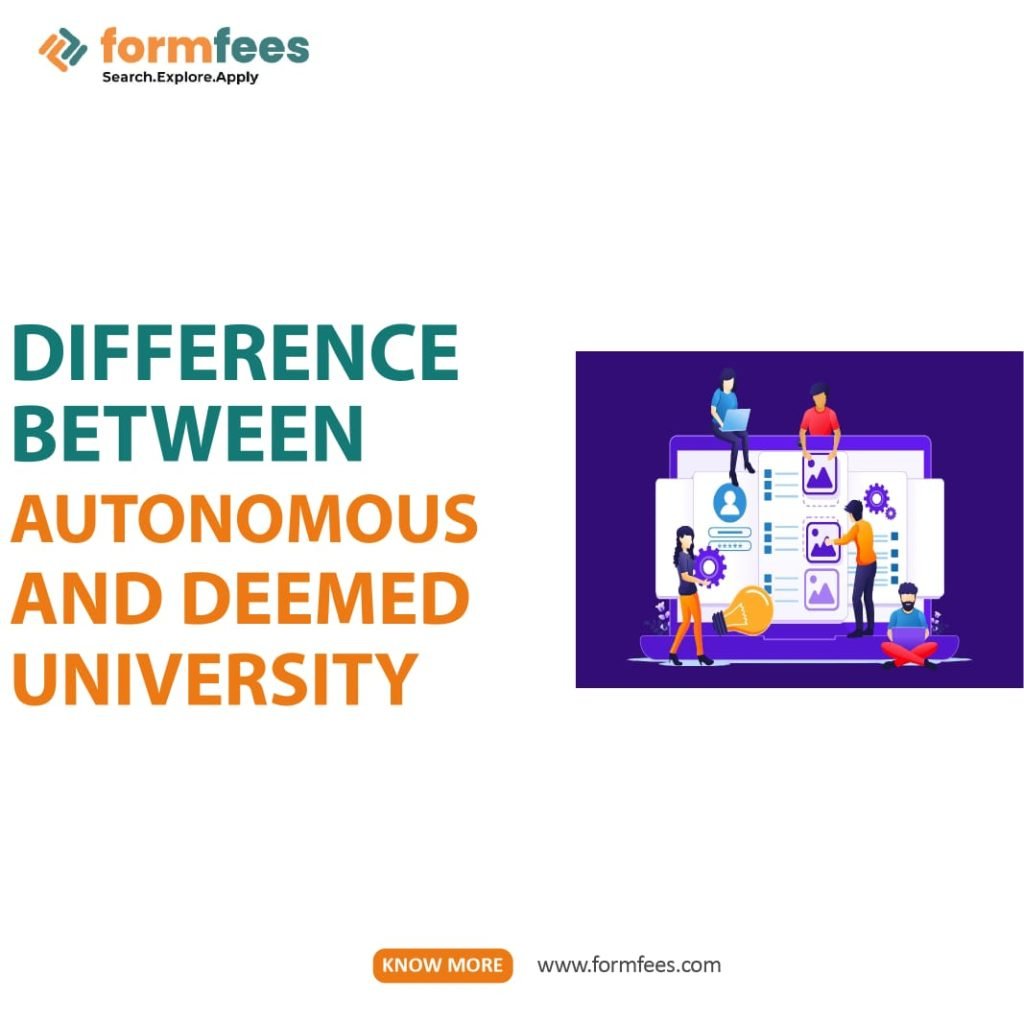 Difference Between Autonomous and Deemed University