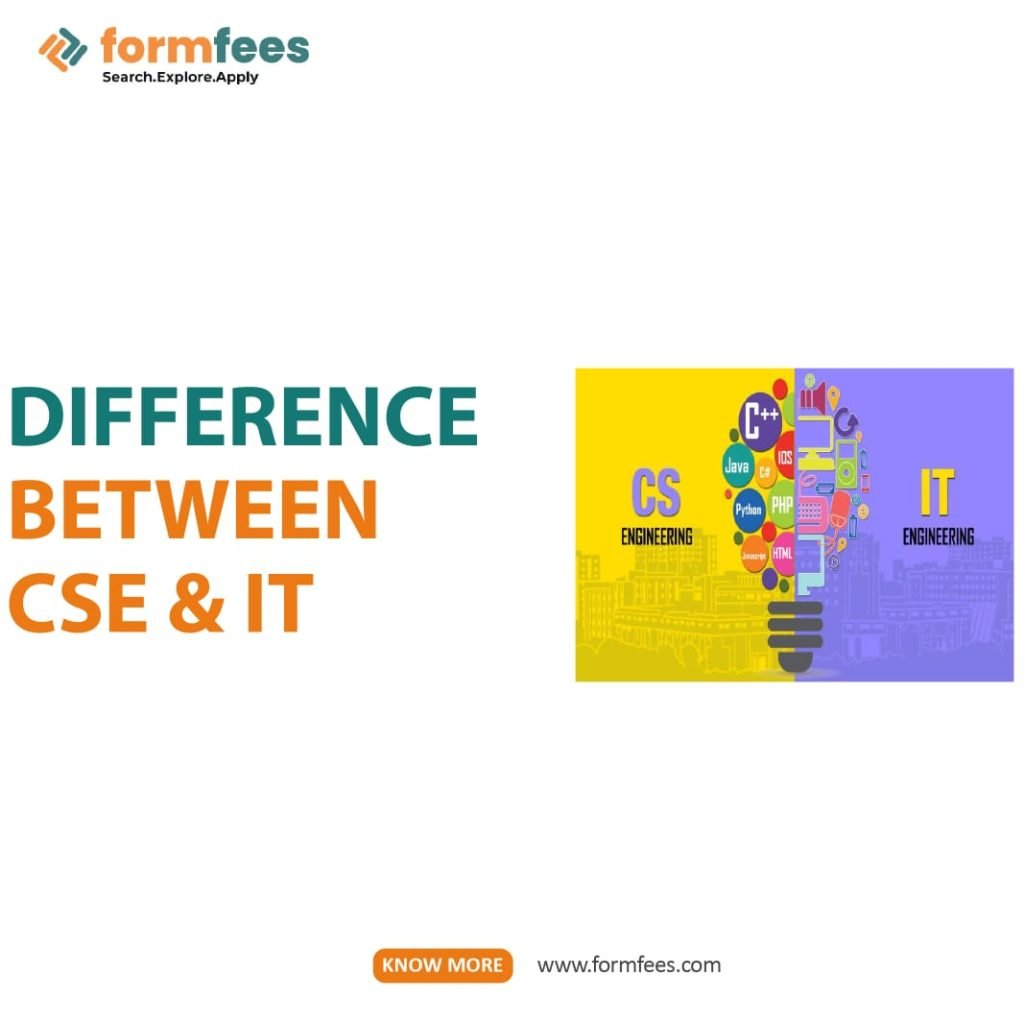 Difference Between CSE & IT