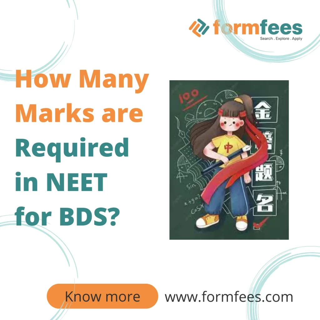 How Many Marks are Required in NEET for BDS