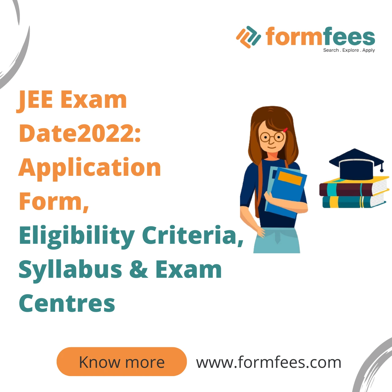 JEE Exam Date 2022 Application Form, Eligibility Criteria, Syllabus & Exam Centres