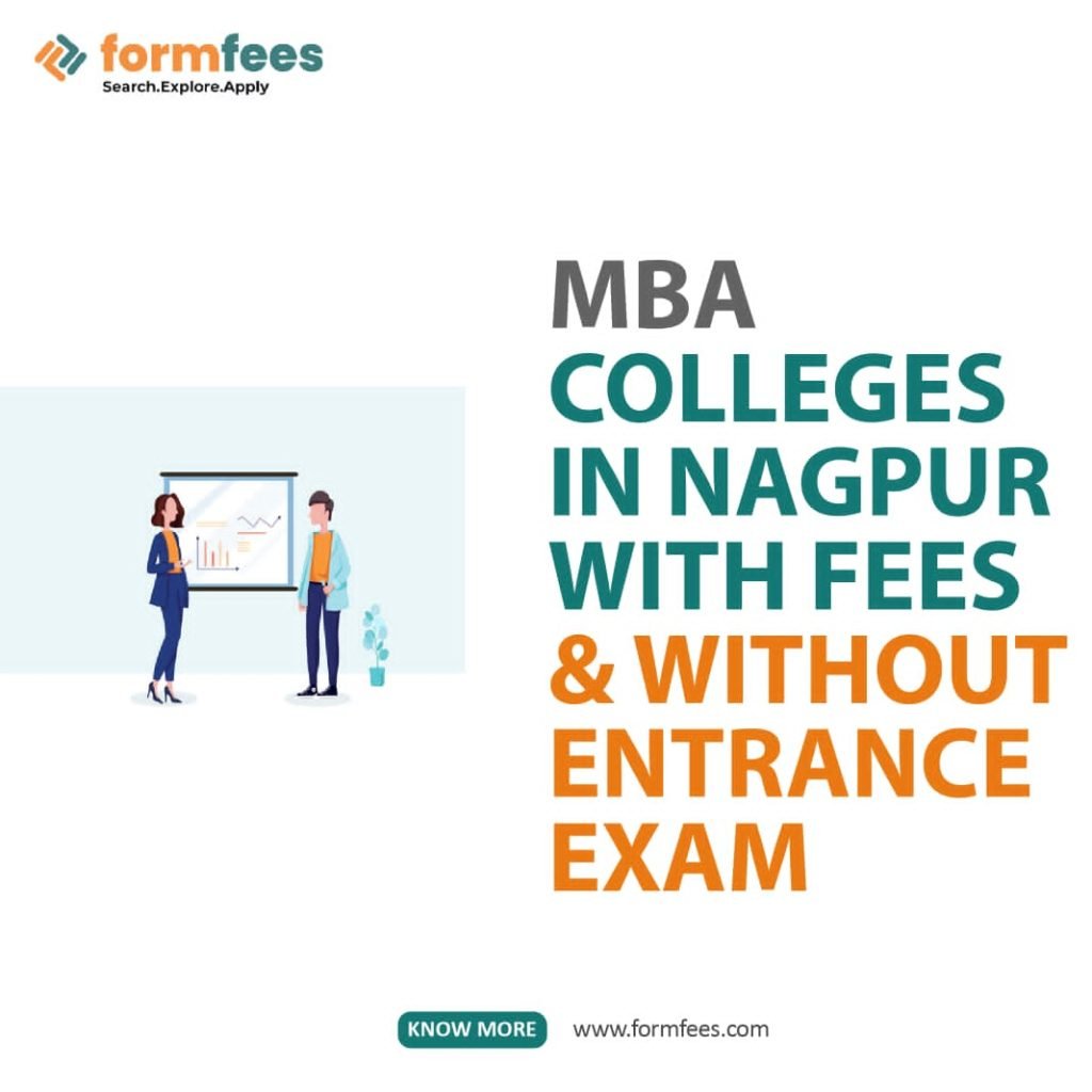 MBA Colleges in Nagpur with fees & Without Entrance Exam