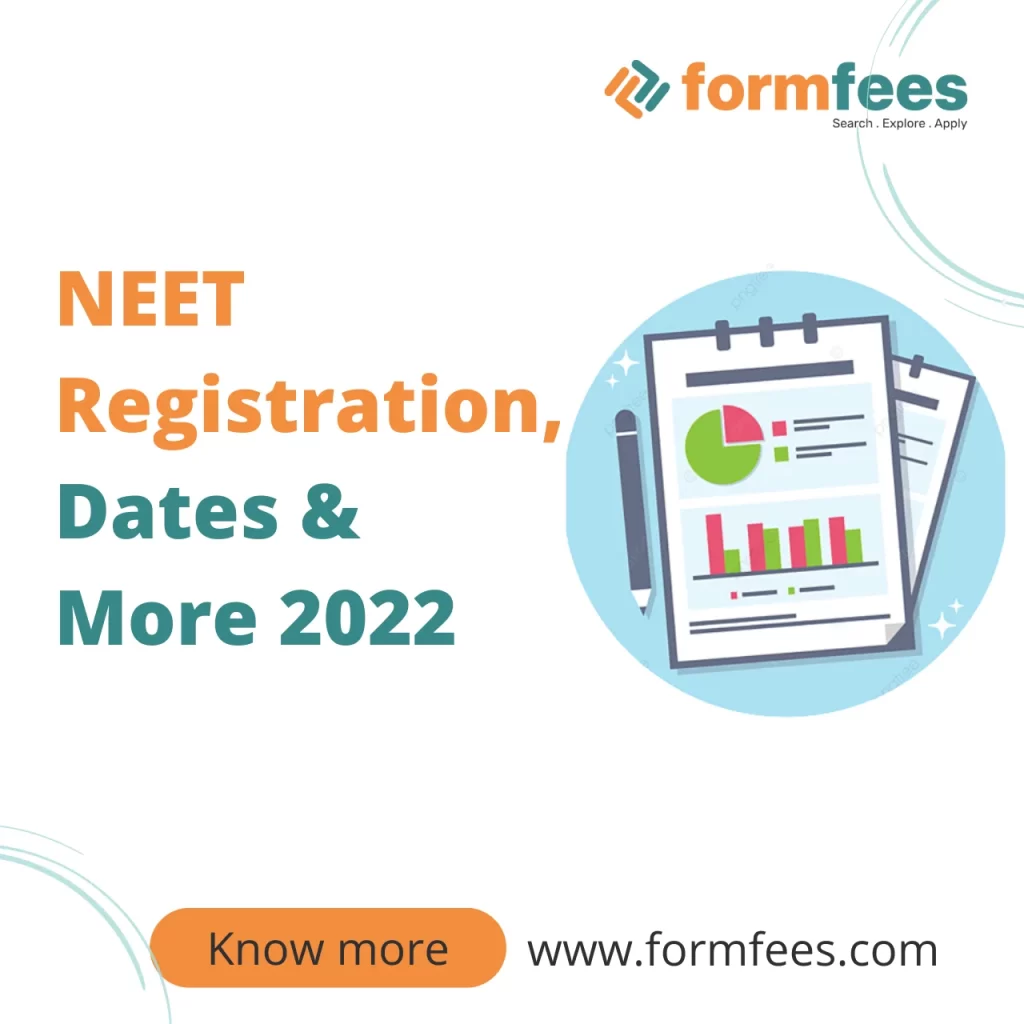NEET Registration, Dates & More 2022
