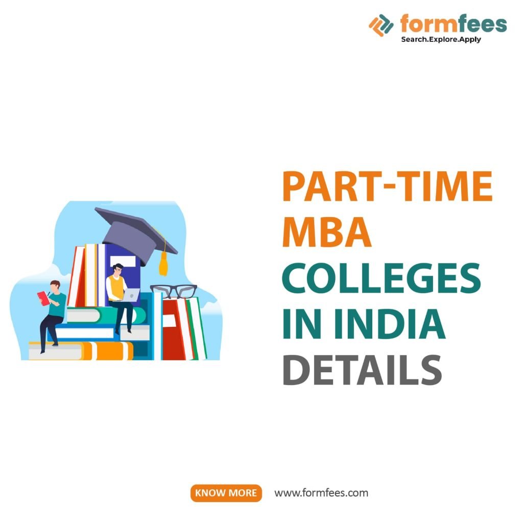 Part-Time MBA Colleges in India Details