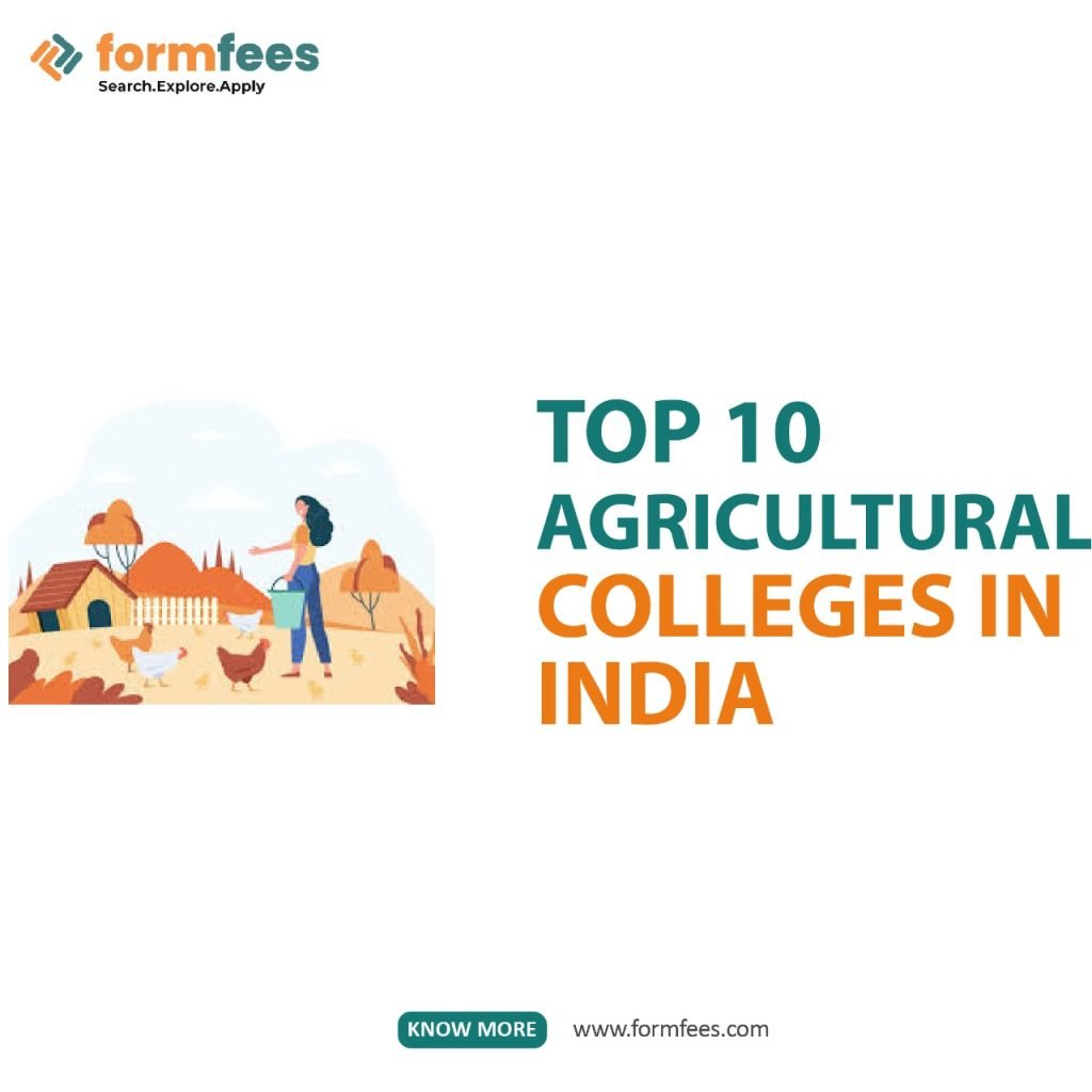 Top 10 Agricultural Colleges in India